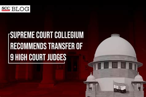 Sc Collegium Recommends Transfer Of 9 Hc Judges