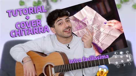 Tutorial Chitarra Dimmi Che C Thasup E Tedua Accordi Intro