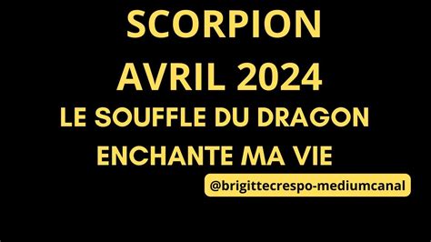 SCORPION SOUFFLE DU DRAGON ENCHANTE MA VIE REFERENTIEL AVRIL 2024