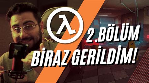 BİRAZ GERİLDİM BLACK MESA 2 BÖLÜM TÜRKÇE YouTube