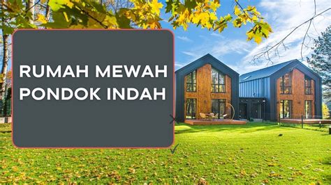 Rumah Mewah Pondok Indah Dengan Kolam Renang Dekat Mall Pondok Indah