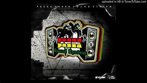 Intro Passa Passa Sound System Youtube