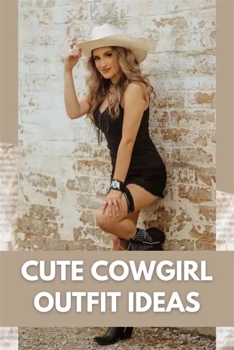 Cowgirl Outfit Ideas 25 Classy Ways To Wear