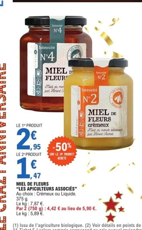 Promo Miel De Fleurs Les Apiculteurs Associes Chez E Leclerc