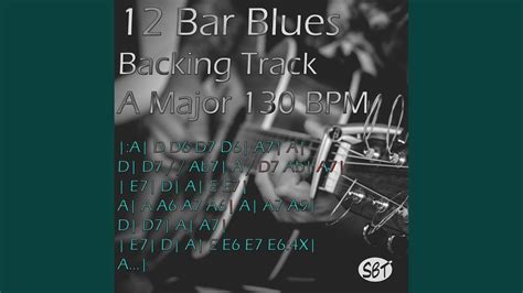 Bar Blues Backing Track A Major Bpm Youtube