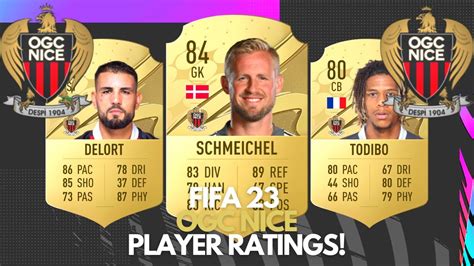 Fifa Ogc Nice Player Ratings Ft Schmeichel Delort Todibo Etc