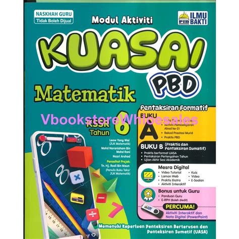 ILMU BAKTI MODUL AKTIVITI KUASAI PBD MATHEMATIK TAHUN 6 EDISI GURU KSSR