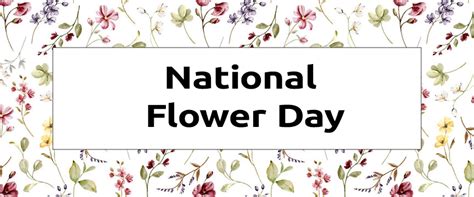 National Flower Day: History