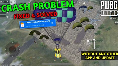 How To Fix The Crash Problem In Pubg Mobile Lite Pubg Mobile Lite