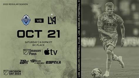 Where To Watch LAFC Vs Vancouver Whitecaps 10 21 23 Los Angeles