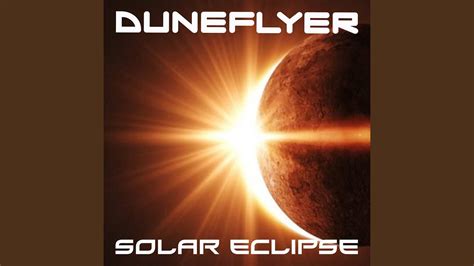 Solar Eclipse - Duneflyer | Shazam