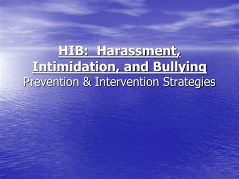 Ppt Hib Harassment Intimidation And Bullying Prevention And Intervention Strategies