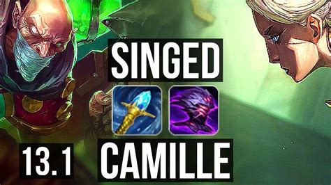 SINGED Vs CAMILLE TOP 5 0 13 3 7M Mastery Rank 6 Singed 600