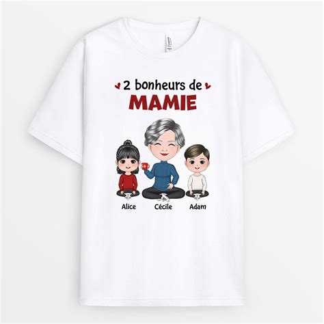 Les Bonheurs De Maman Mamie Cadeau Personnalisé T Shirt Pour Maman