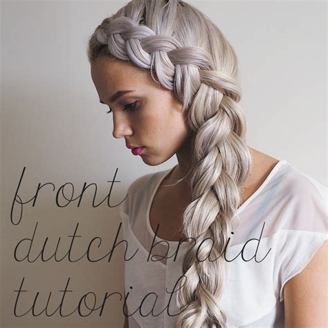 Front Dutch Braid Tutorial Kirsten Zellers