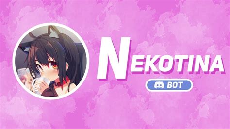 Tutorial De Como Poner Musica Con El Bots Nekotina En Discord Youtube