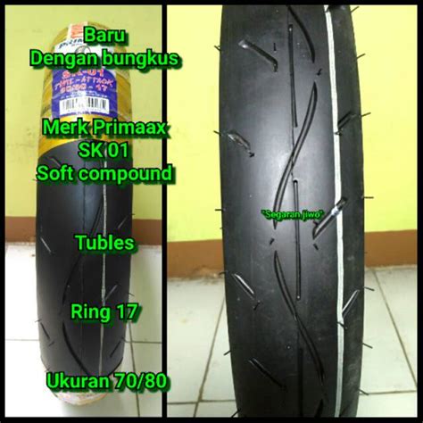 Jual Ban Motor Tubles Ring Ukuran Primaax Sk Jenis Soft