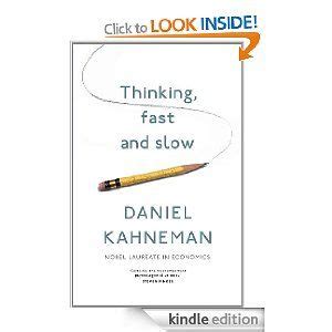 Thinking Fast And Slow Daniel Kahneman Everything You Need To Know