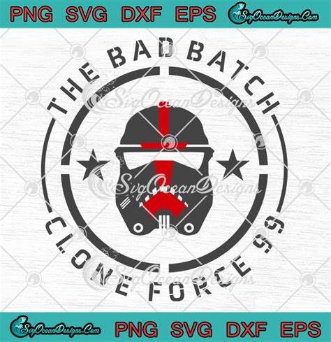 The Bad Batch Clone Force 99 SVG Star Wars SVG Clone Force 99 Bad