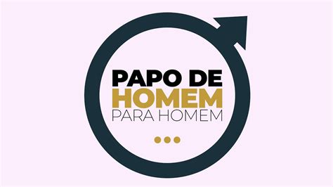 Papo de Homem para Homem Delegado Geral Lança Campanha YouTube