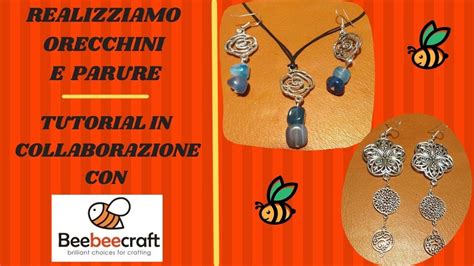 Realizziamo Orecchini E Parure Tutorial In Collaborazione Con