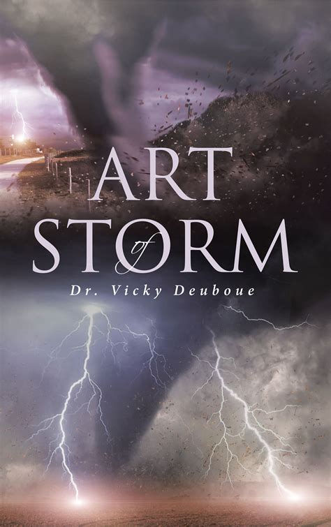 Author Dr. Vicky Deuboue’s New Book, "Art of Storm," is the True Story