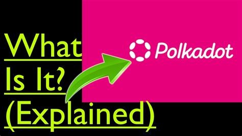 What Is Polkadot Crypto Dot Explained Youtube