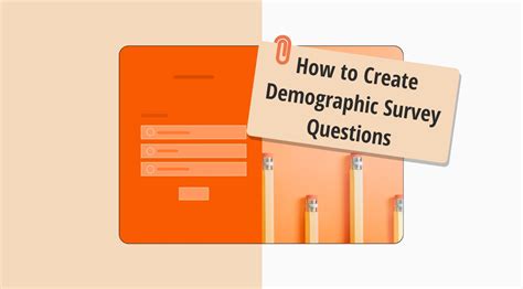 How To Create Demographic Survey Questions With Tips And Examples