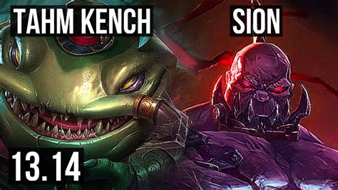 Tahm Kench Vs Sion Top Games M Mastery Euw