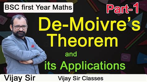 De Moivre S Theorem And Its Applications BSC FIRST YEAR MATHS