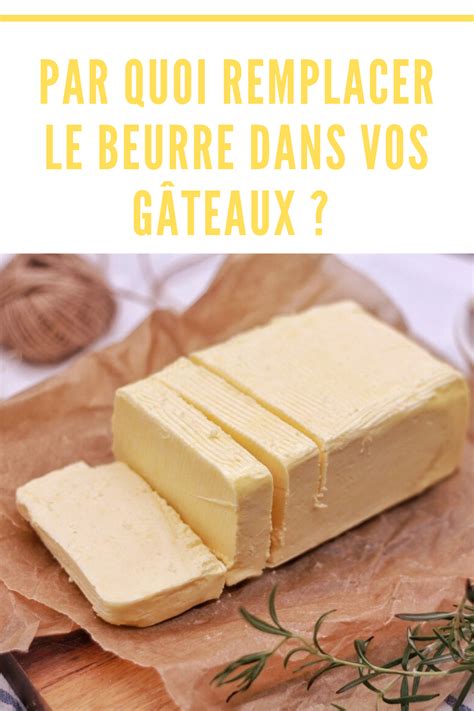 Par Quoi Remplacer Le Beurre Dans Gateau Esam Solidarity