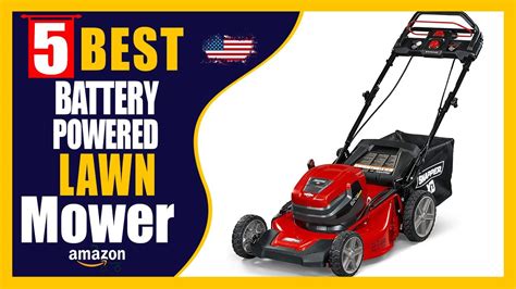 Best Battery Powered Lawn Mowers Top Battery Lawn Mowers