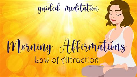 A Morning Affirmation Guided Meditation For Positive Manifesting Youtube