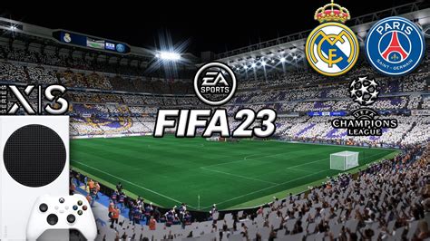 Fifa 23 Xbox Series S Gameplay Real Madrid V Psg Uefa Champions