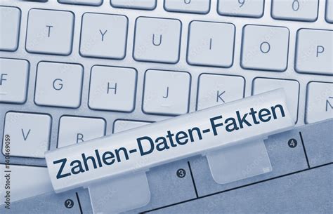 Zahlen Daten Fakten Stock Foto Adobe Stock