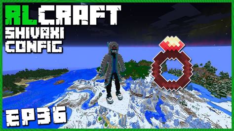 Rlcraft Shivaxi Config Ep36 Im The Luckiest Rlcraft Player Ever