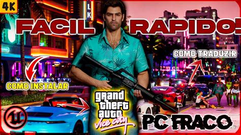 COMO INSTALAR O GTA VICE CITY NO PC FRACO TRADUÇÃO PT BR EM 3