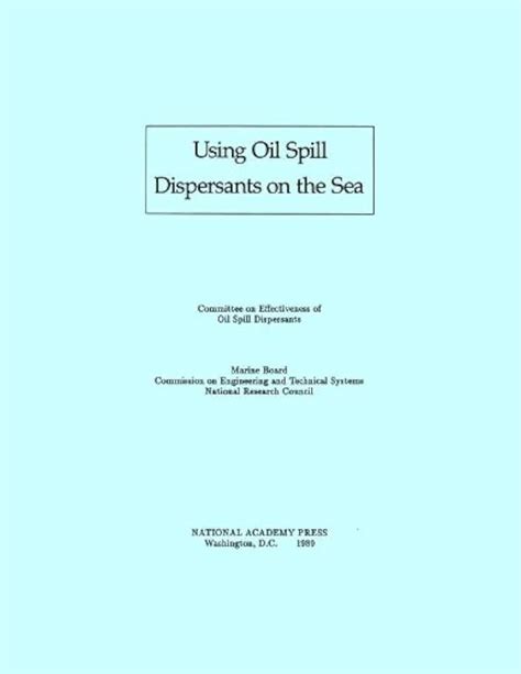 The Use Of Chemical Dispersants To Treat Oil Spills Clean 55 Off