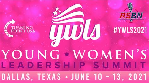 Live Tpusa Young Womens Leadership Summit In Dallas Tx 6 10 21 Youtube