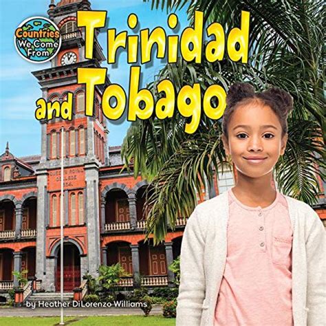 Best Trinidad And Tobago Travel Guide Books Of All Time Bookauthority