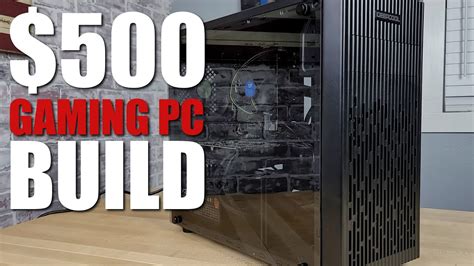 Best 500 Dollar Gaming Pc Parts List | bmpcparte