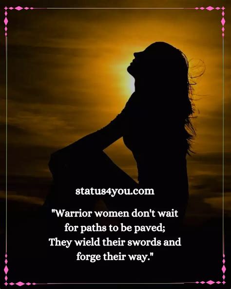 555 + Best Inspirational Warrior Woman Quotes