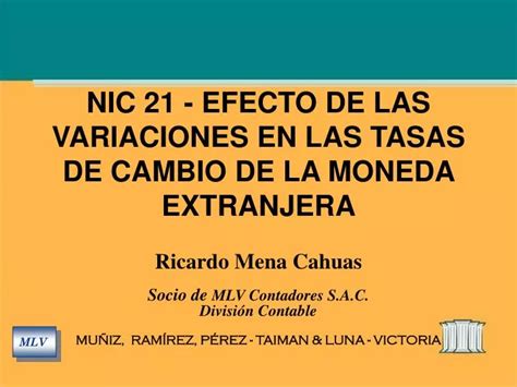 Ppt Nic 21 Efecto De Las Variaciones En Las Tasas De Cambio De La Moneda Extranjera