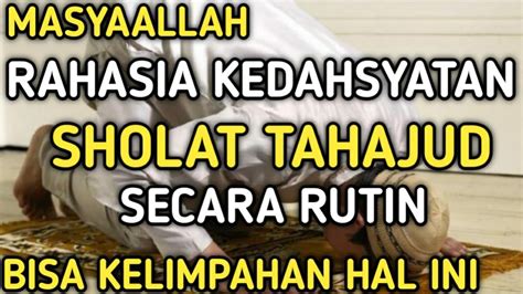 Inilah Dahsyatnya Sering Melakukan Sholat Tahajud Masyaallah Youtube