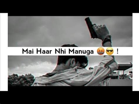 Mai Haar Nhi Manuga High Level Attitude Shayari Status