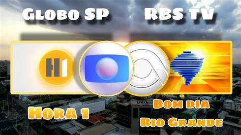 Globo Hora 1 Encerramento X Escalada Bom Dia Rio Grande RBS TV