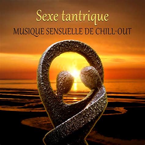 Amazon Music Erotique Chillout Musique Caféのsexe Tantrique Musique