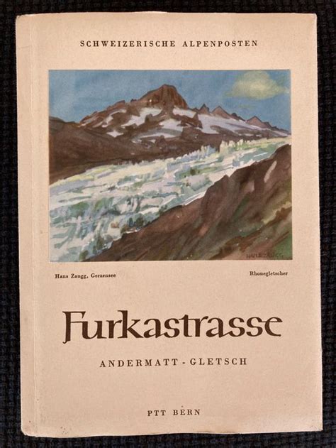 Furkastrasse Schweizerische Alpenposten Mit Karte Kaufen Auf