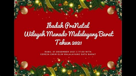 Ibadah Pra Natal Wilayah Manado Malalayang Barat Youtube