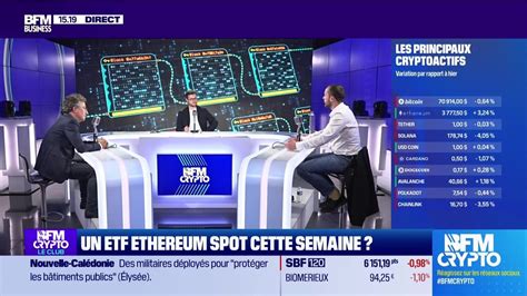 BFM Crypto Le Club Un ETF Ethereum Spot Cette Semaine 21 05